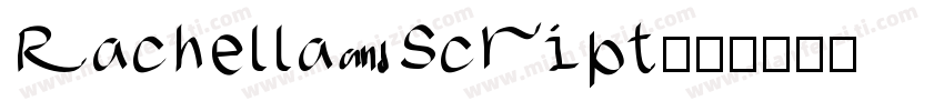 Rachella Script字体转换